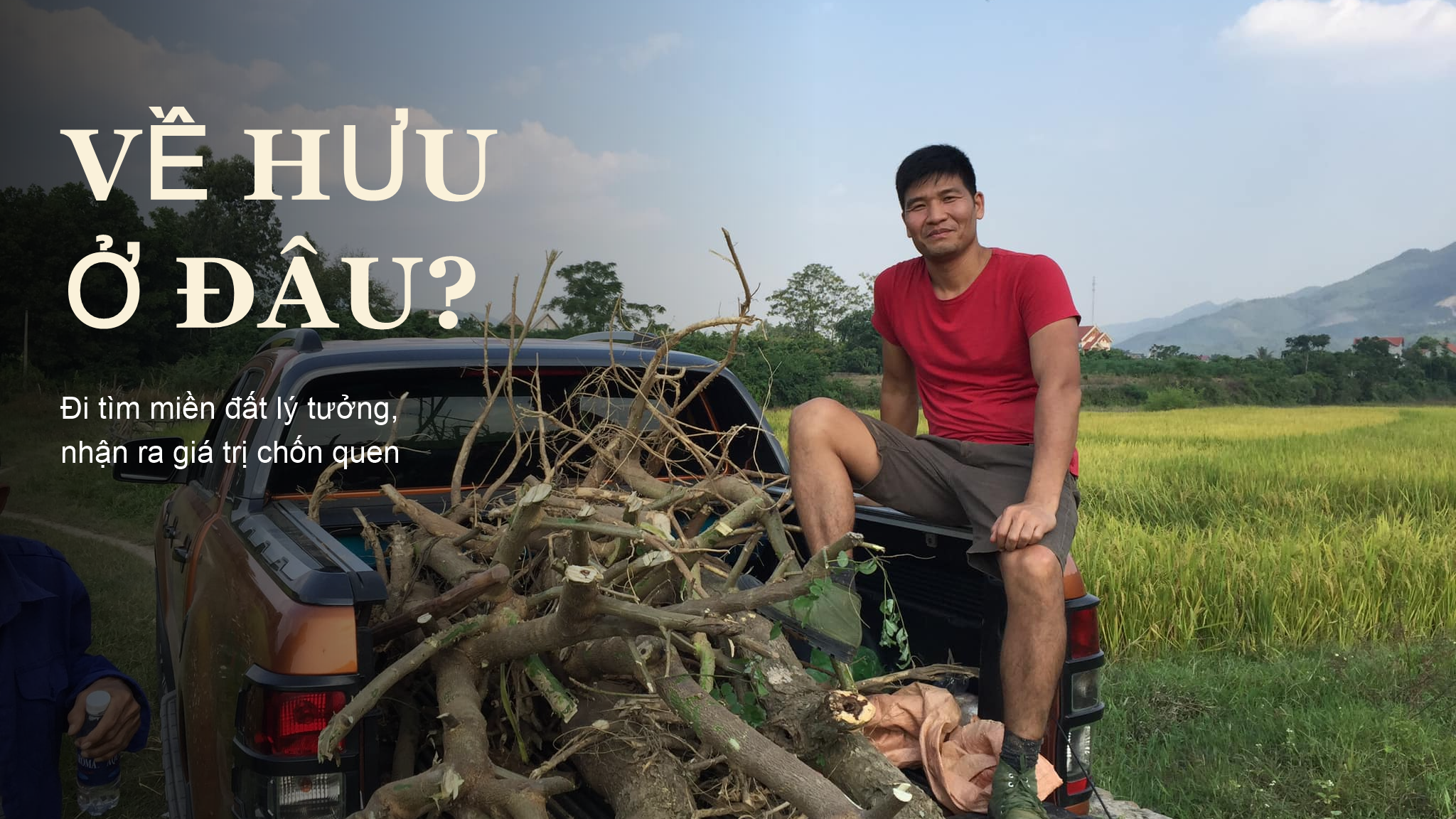 Về hưu ở đâu: Đi tìm miền đất lý tưởng, nhận ra giá trị chốn quen 1 ve huu o dau tac gia nha bao pham ngoc duong